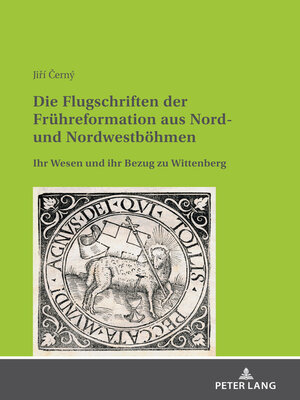 cover image of Die Flugschriften der Fruehreformation aus Nord- und Nordwestboehmen